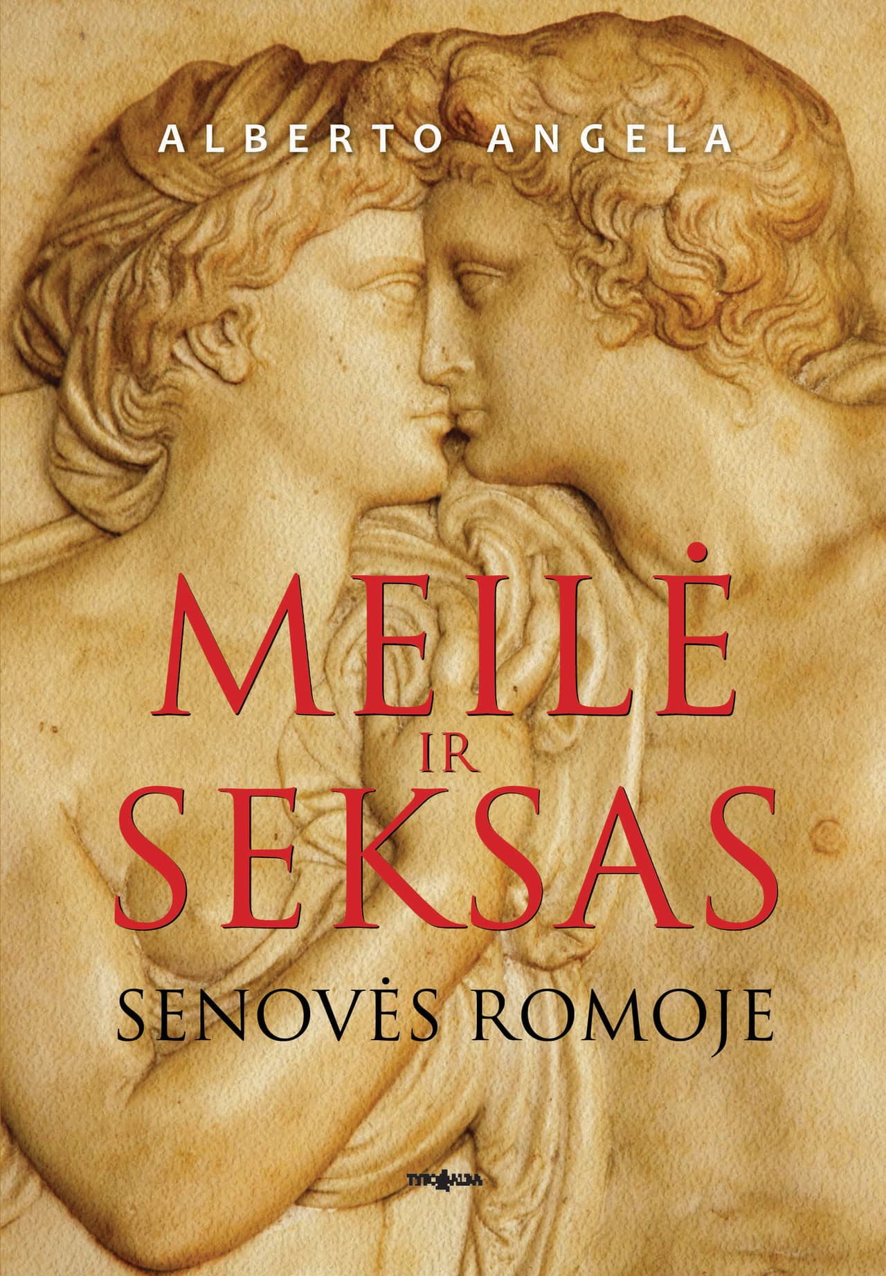 Naujoje Alberto Angelos knygoje – apie romėnų meilę