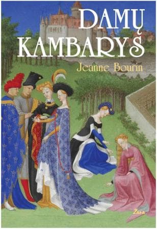 Jeanne Bourin ir jos istoriniai romanai