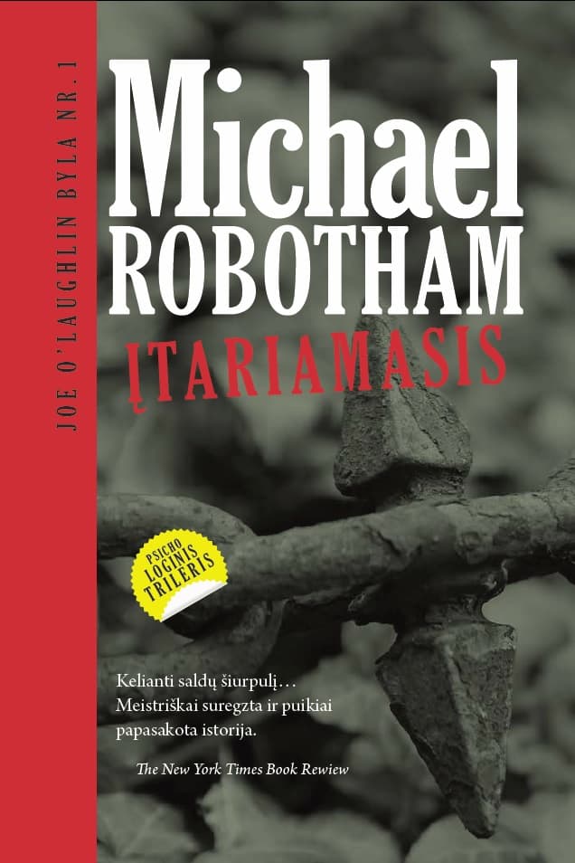 „Įtariamasis“ – pirmas australų detektyvų kūrėjo Michaelo Robothamo romanas lietuviškai