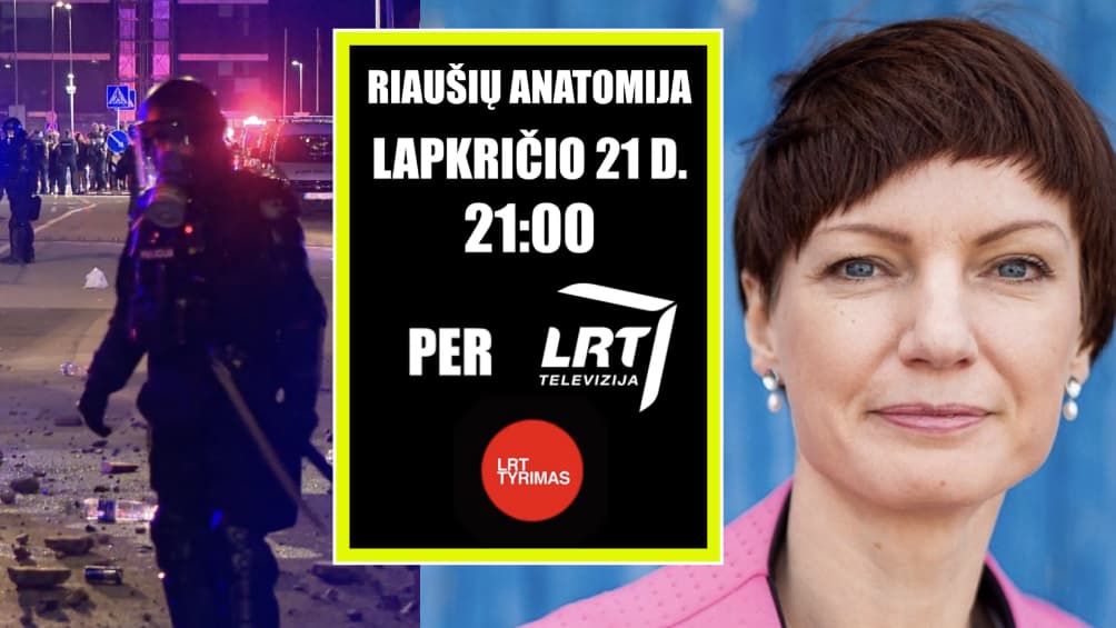 LRT tiria, kas organizavo riaušes prie Seimo, ar, kaip įprasta, tik kuria eilinę užsakomąją pasakėlę