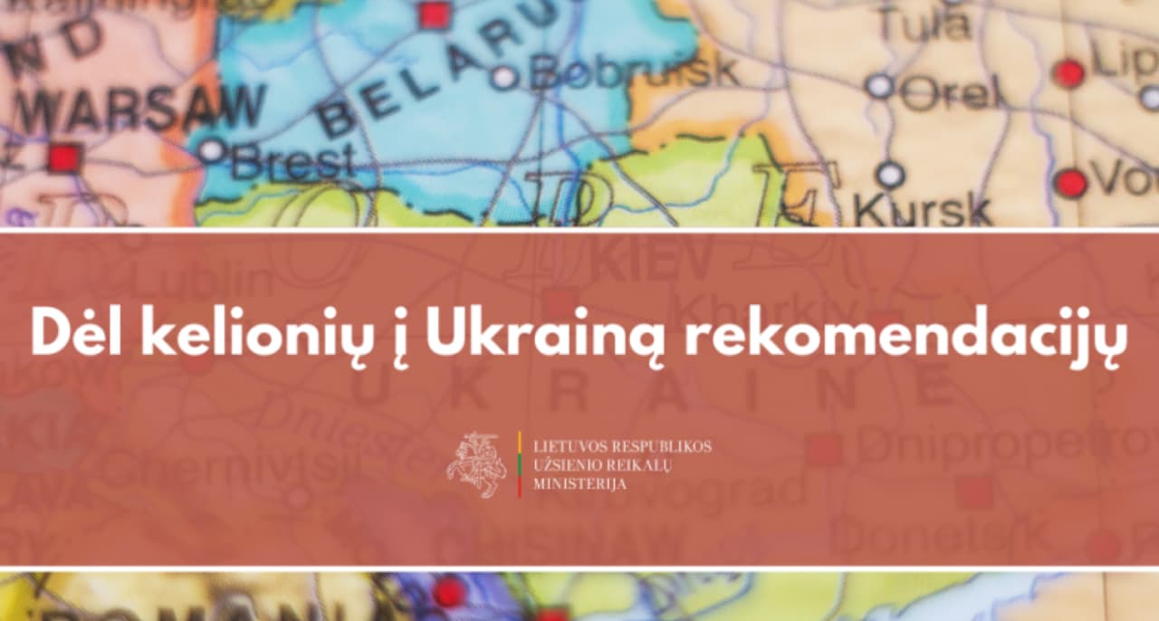 Primygtinai rekomenduojama nevykti į Ukrainą, ypač į Krymą bei Donecko ir Luhansko sritis