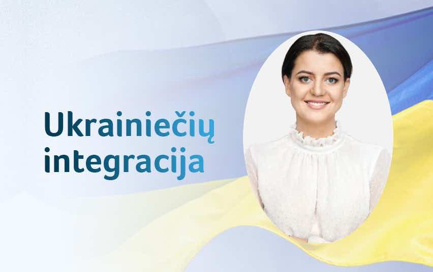 Ukrainiečių integracija į Lietuvos gyvenimą vyksta sėkmingai