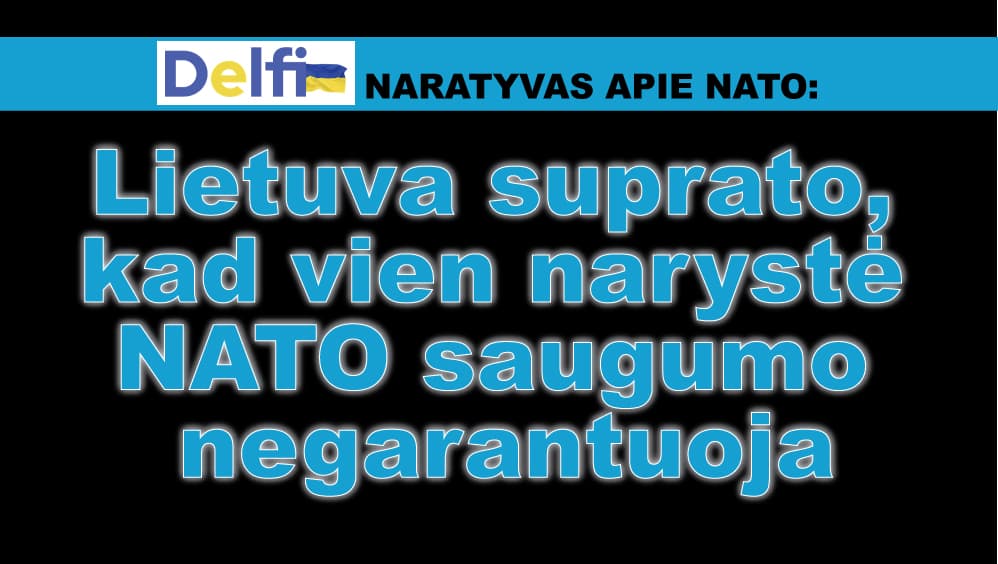 Šokiruojantys siūlymai dėl Lietuvos ir kitų Baltijos valstybių – gresia apsuptis