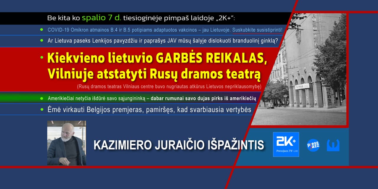 Kiekvieno lietuvio garbės reikalas, Vilniuje atstatyti Rusų dramos teatrą