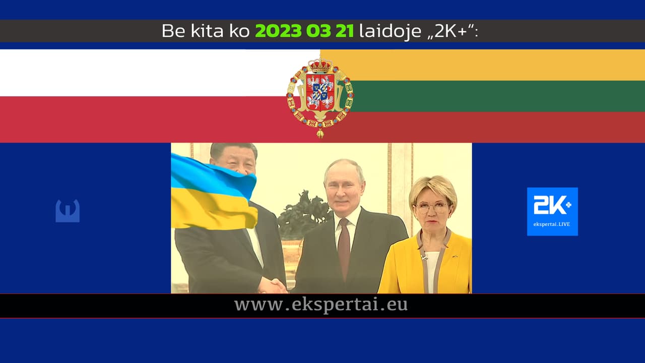 Maskvai nepavyks apgauti Lietuvos ir Lenkijos, kaip apgavo likusią Europą