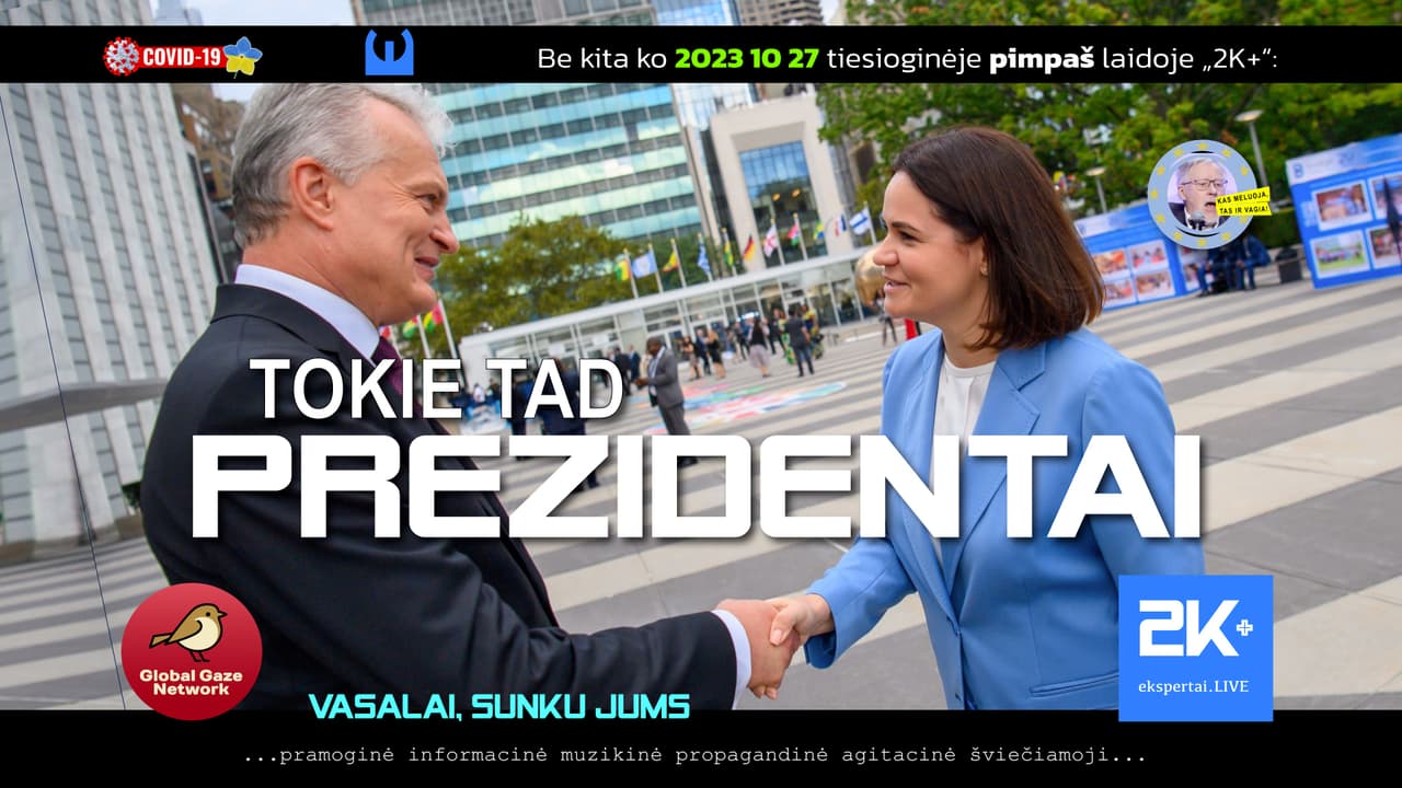Nausėda nėra bukas, tai geras, linksmų plaučių žmogus, komunistas bajeristas