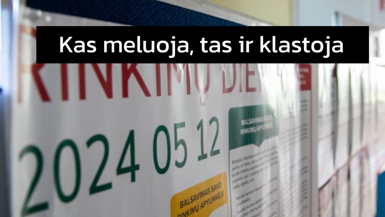 Manipuliacijos balsavimo organizavime 2024 m. gegužės 12 dieną. Ką darome?