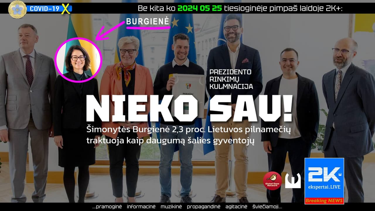 Visiška mažuma, pasak Burgienės, yra dauguma. Ko moteris siekia, taip stipriai meluodama?