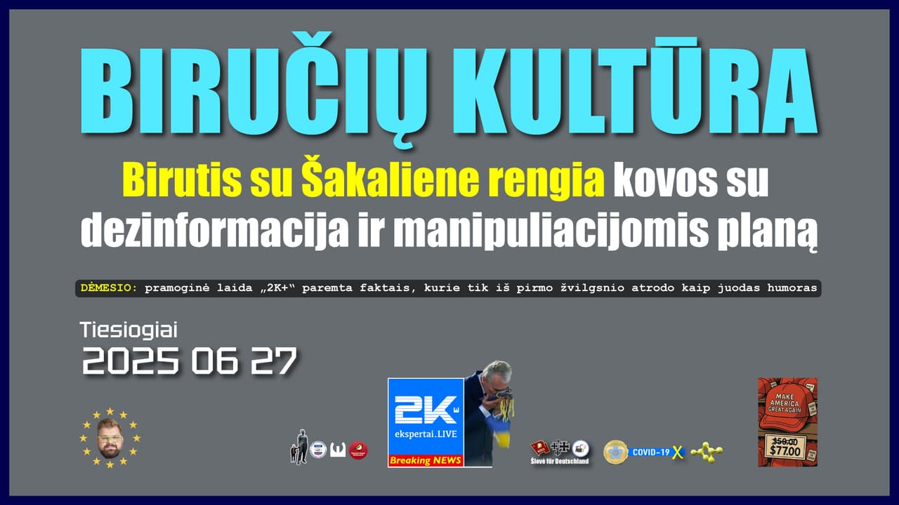 Kultūrininko Biručio kalba, kaip liudijimas, kokioje komoje atsidūrusi Lietuva
