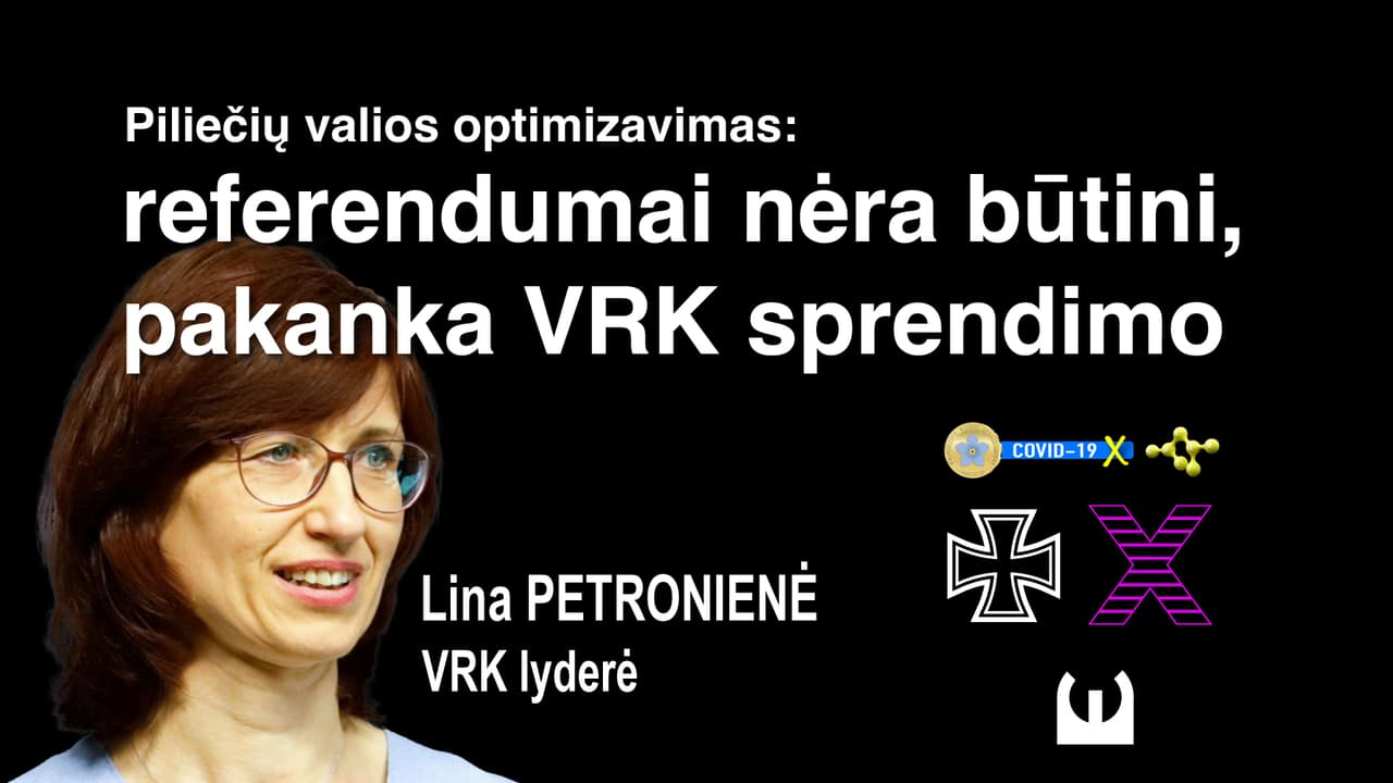 Piliečių valios optimizavimas: referendumai nėra būtini, pakanka VRK sprendimo